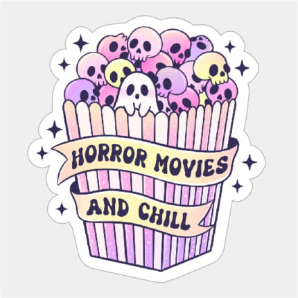 Horror movies and chill halloween sticker